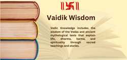 Indian Vedic wisdom and mythological knowledge.